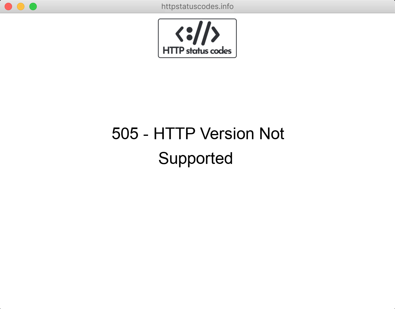 505 - HTTP Version Not Supported